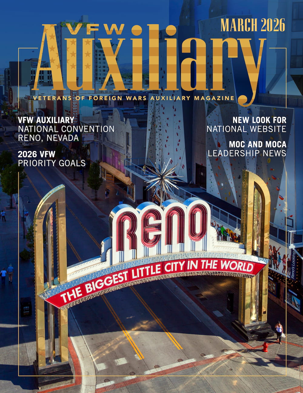 VFW Auxiliary Magazine March 2026 cover featuring Reno Arch "The Biggest Little City in the World" in Reno Nevada, promoting 2026 National Convention, priority goals, new website, and MOC MOCA leadership news